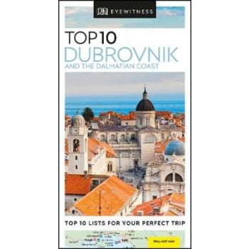 TOP 10 DUBROVNIK AND THE DALMATIAN COAST. “DK Eyewitness Travel Guide“