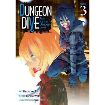 DUNGEON DIVE: Aim for the Deepest Level, Vol. 3