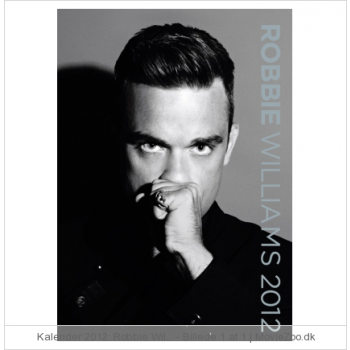 ROBBIE WILLIAMS  OFFICIAL CALENDAR 2012. /стенен