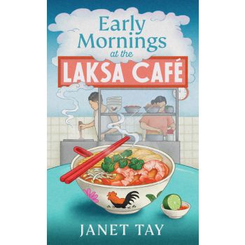 Early Mornings at the Laksa Cafe (Trade Paperback)