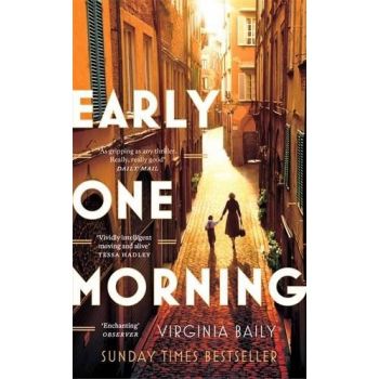 EARLY ONE MORNING