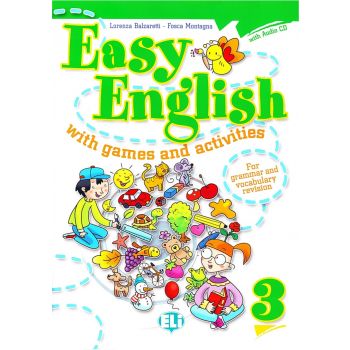 EASY ENGLISH WITH GAMES AND ACTIVITIES, Volume 3 + CD