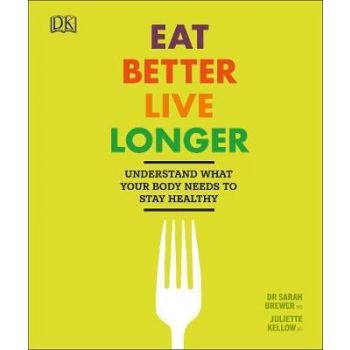 EAT BETTER, LIVE LONGER
