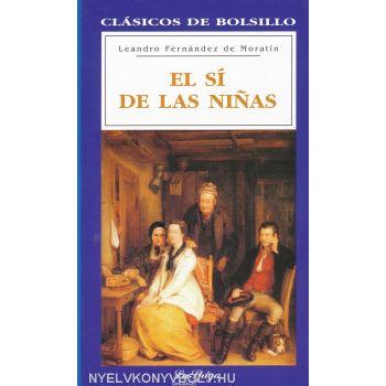 EL SI DE LAS NINAS. (L.Moratin) /Espanol: Integr