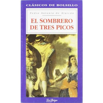 EL SOMBRERO DE TRES PICOS. (P.Alarcon) /Espanol: