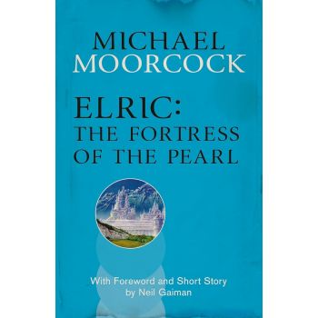 Elric: The Fortress of the Pearl