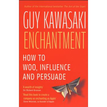 ENCHANTMENT: The Art Of Changing Hearts, Minds A