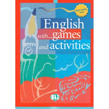 ENGLISH WITH... GAMES AND ACTIVITIES. Intermedia