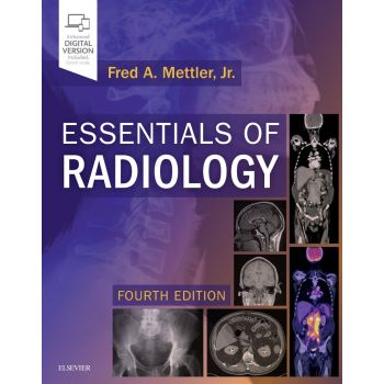 ESSENTIALS OF RADIOLOGY: Common Indications and Interpretation, 4th Edition