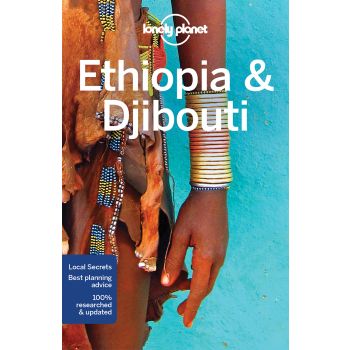 ETHIOPIA & DJIBOUTI, 6th Edition. “Lonely Planet Travel Guide“