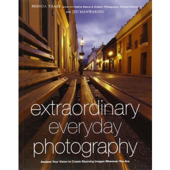 EXTRAORDINARY EVERYDAY PHOTOGRAPHY
