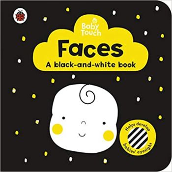 FACES: A Black-and-White Book. “Baby Touch“