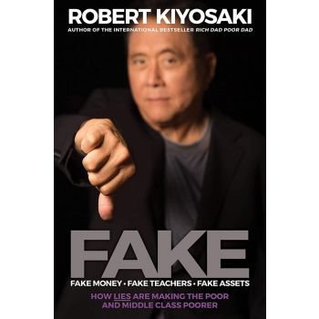 FAKE. (Robert T. Kiyosaki)