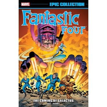 FANTASTIC FOUR EPIC COLLECTION: The Coming of Galactus