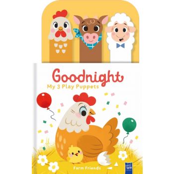 Farm Friends: Goodnight. My 3 Play Puppets