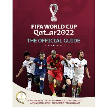 FIFA WORLD CUP QATAR 2022: The Official Guide