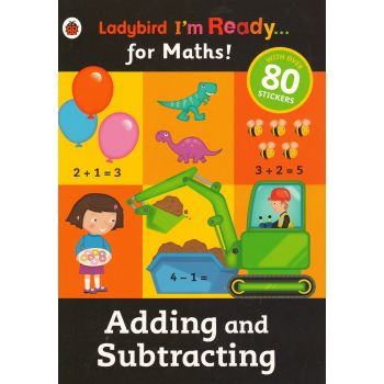 ADDING AND SUBTRACTING: Sticker Workbook. “Ladybird I`m Ready for Maths“