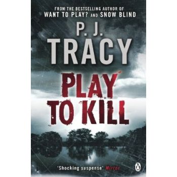 PLAY TO KILL