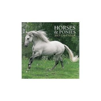 HORSES & PONIES 2015. /стенен календар/