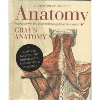ANATOMY: A Complete Guide to the Human Body, for