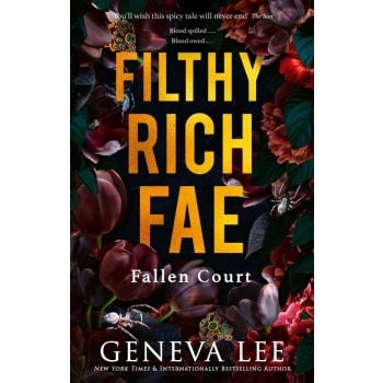 Filthy Rich Fae: Fallen Court