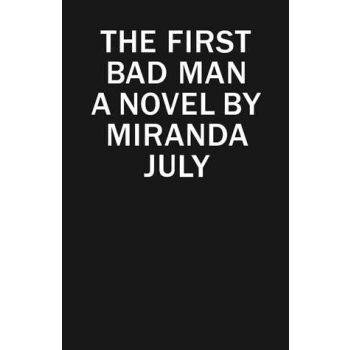 FIRST BAD MAN