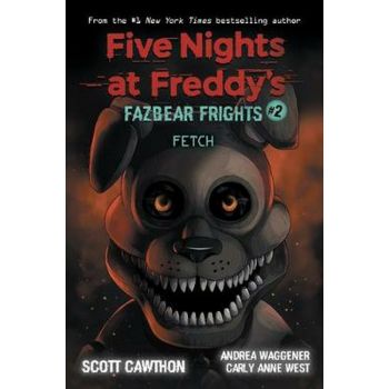 FAZBEAR FRIGHTS. Vol. 2: Fetch
