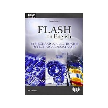 FLASH ON ENGLISH FOR MECHANICS, ELECTRONICS AND TECHNICAL ASSISTANCE