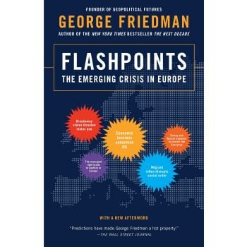 FLASHPOINTS: The Emerging Crisis in Europe