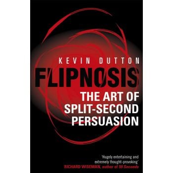 FLIPNOSIS : The Art of Split-Second Persuasion