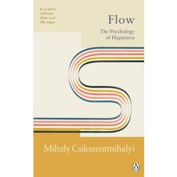 FLOW : The Psychology of Happiness