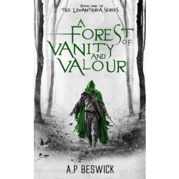 FOREST OF VANITY AND VALOUR