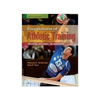 FOUNDATIONS OF ATHLETIC TRAINING, 5th Edition
