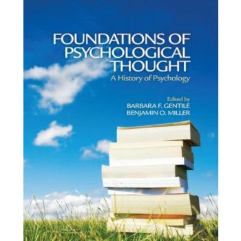 FOUNDATIONS OF PSYCHOLOGICAL THOUGHT: A History of Psychology