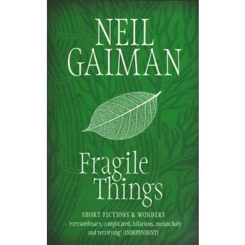 FRAGILE THINGS