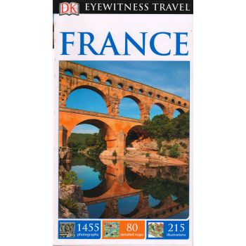 FRANCE. “DK Eyewitness Travel Guide“