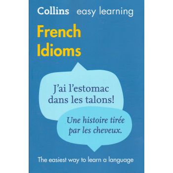 FRENCH IDIOMS. “Collins Easy Learning“
