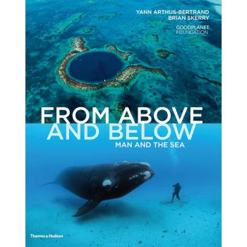 FROM ABOVE AND BELOW: Man And The Sea