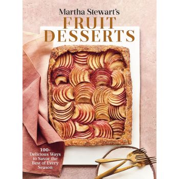 MARTHA STEWART`S FRUIT DESSERTS