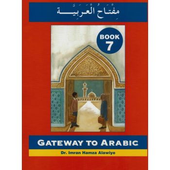 GATEWAY TO ARABIC : Book 7