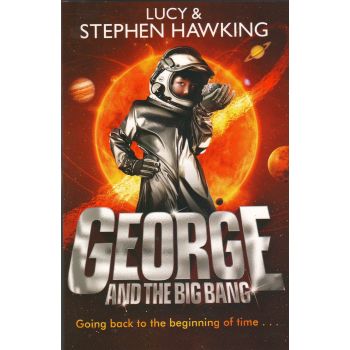 GEORGE AND THE BIG BANG