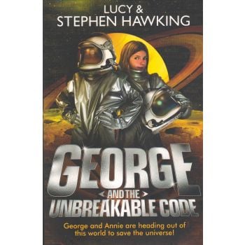 GEORGE AND THE UNBREAKABLE CODE