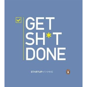 GET SHIT DONE