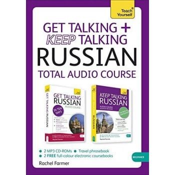 GET TALKING + KEEP TALKING RUSSIAN: Total Audio Course. “Teach Yourself“