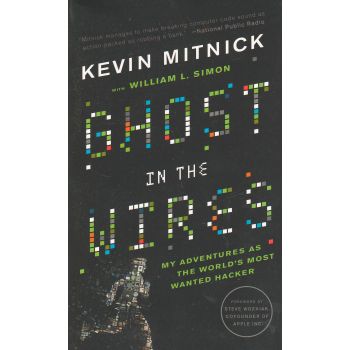 GHOST IN THE WIRES: My Adventures as the World`s