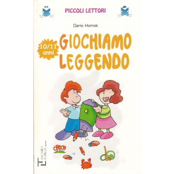 GIOCHIAMO LEGGENDO: 10/11 anni. “Piccoli Lettori“