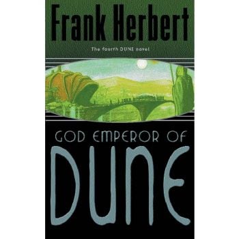 GOD EMPEROR OF DUNE : The Fourth Dune Novel