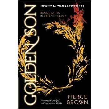 GOLDEN SON. “Red Rising“, Book 2