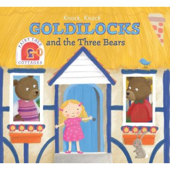 GOLDILOCKS AND THE THREE BEARS. “Fairytale Cottages“