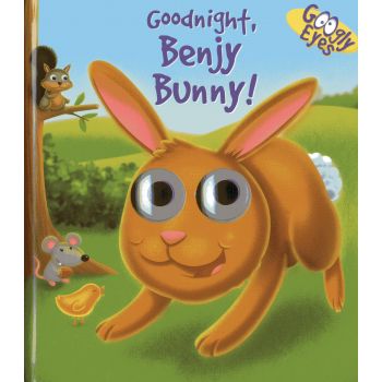 GOODNIGHT, BENJY BUNNY! “Googly Eyes“